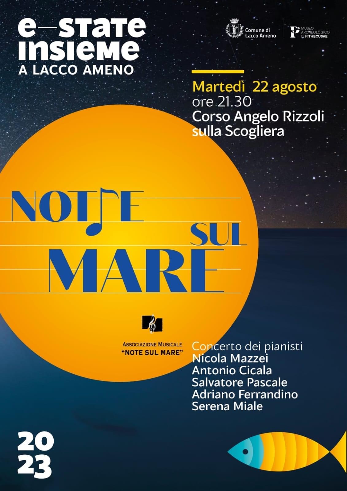 E-state insieme a Lacco Ameno: Notte sul Mare